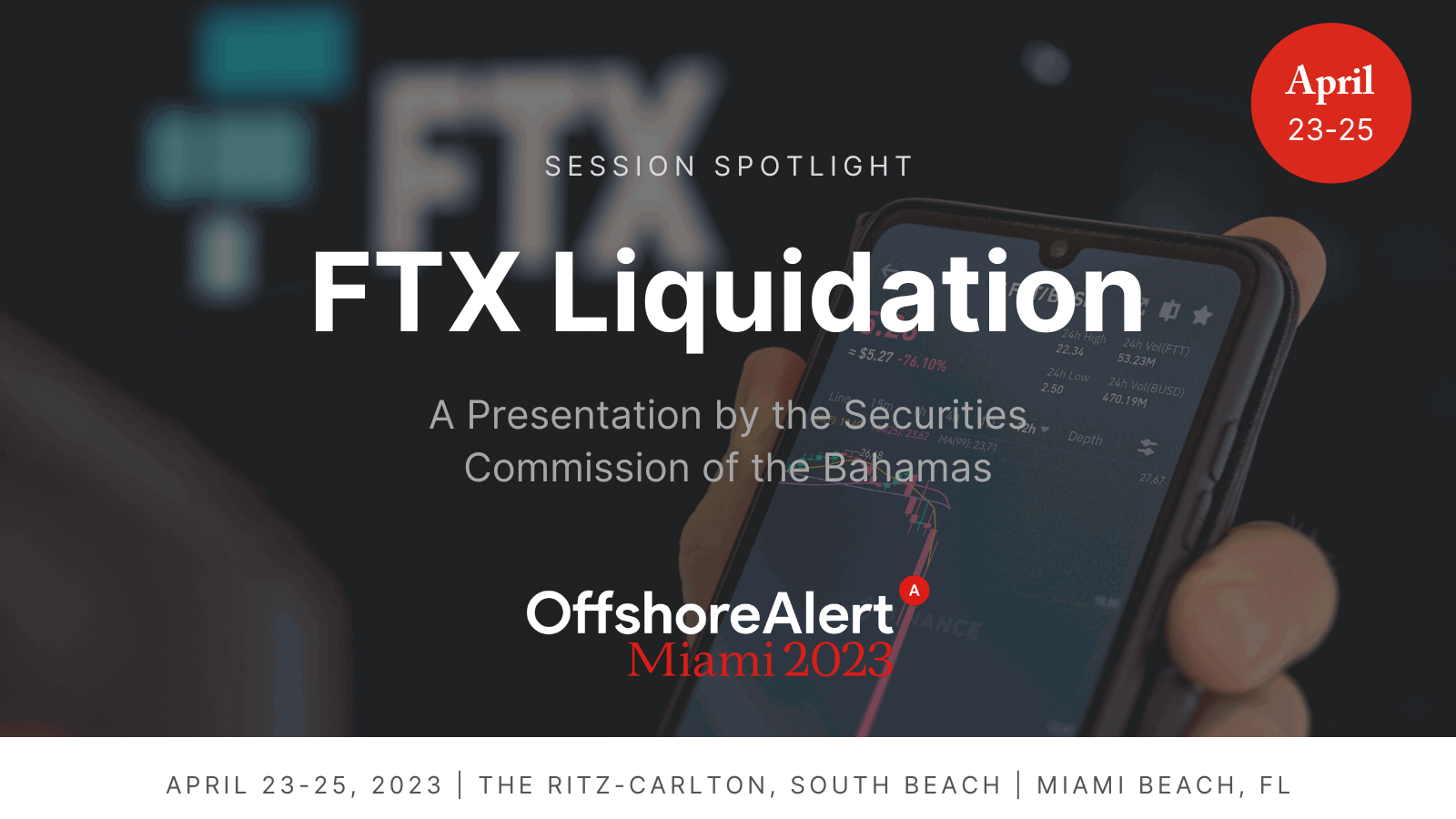 Bahamas regulator to discuss FTX at OffshoreAlert Miami OffshoreAlert