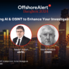 OffshoreAlert’s Bangkok conference will take place at the Siam Kempinski Hotel Bangkok on February 28-29.