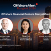 Offshore Finance Demystified at OffshoreAlert Bangkok