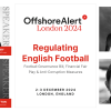 English Football heavyweights to speak at OffshoreAlert London Conference